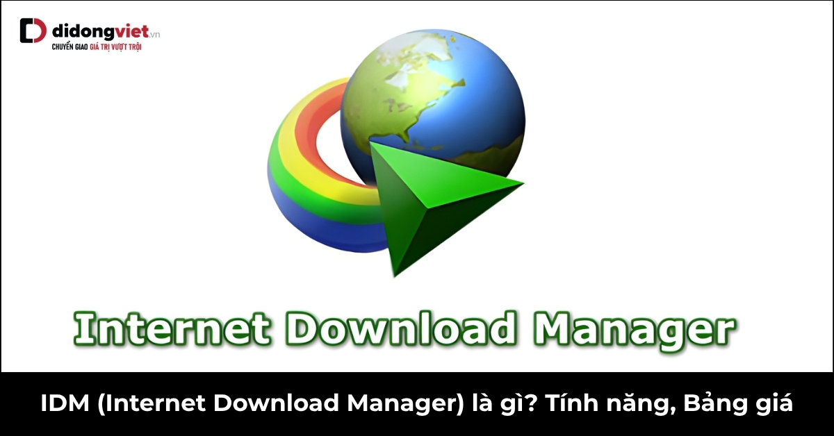 Trình Quản Lý Tải Xuống: Khám Phá Tính Năng Nổi Bật Của Phần Mềm Tải File