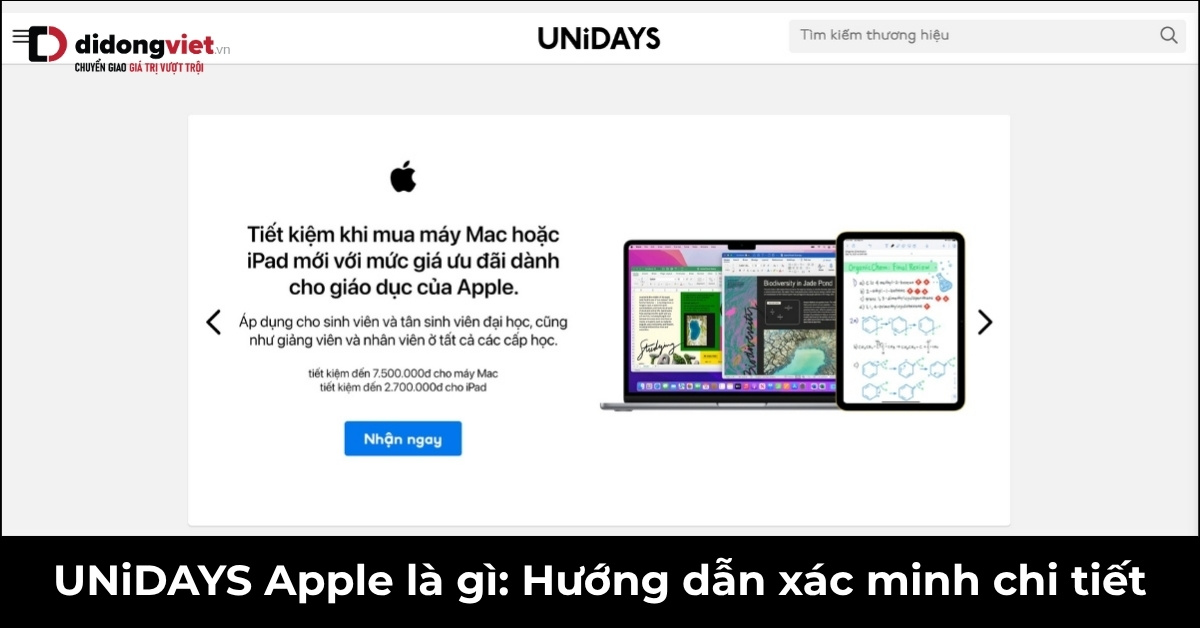 UNiDAYS Apple: Hướng dẫn xác minh và lợi ích cho sinh viên 2026