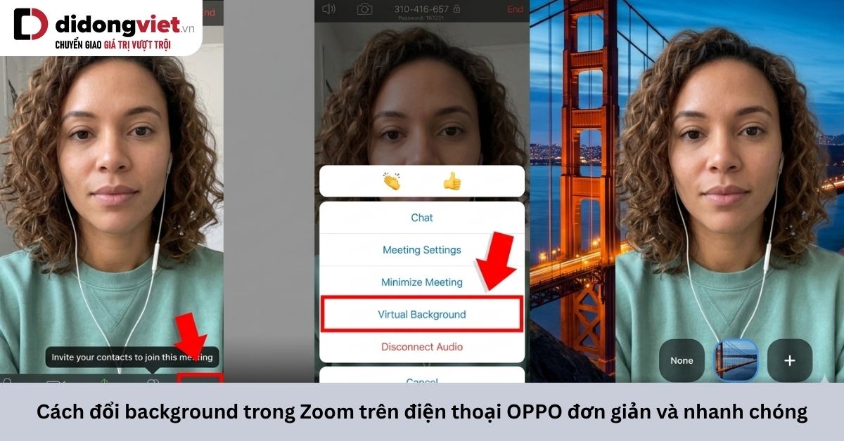 Hướng dẫn chi tiết cách thay đổi hình nền trong Zoom trên điện thoại OPPO