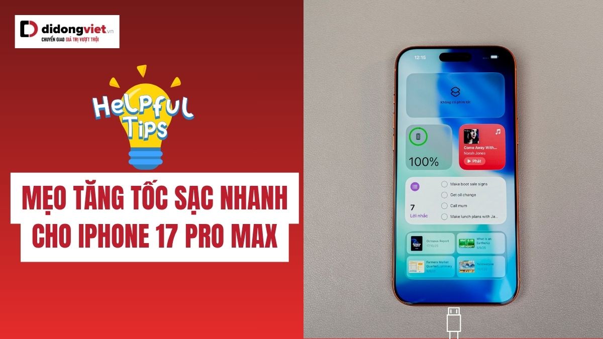 Hướng Dẫn Sạc Nhanh iPhone 17 Pro Max An Toàn và Hiệu Quả Năm 2025