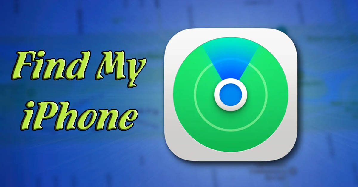 Find My Phone: Tính Năng Định Vị Điện Thoại và Hướng Dẫn Sử Dụng 2025