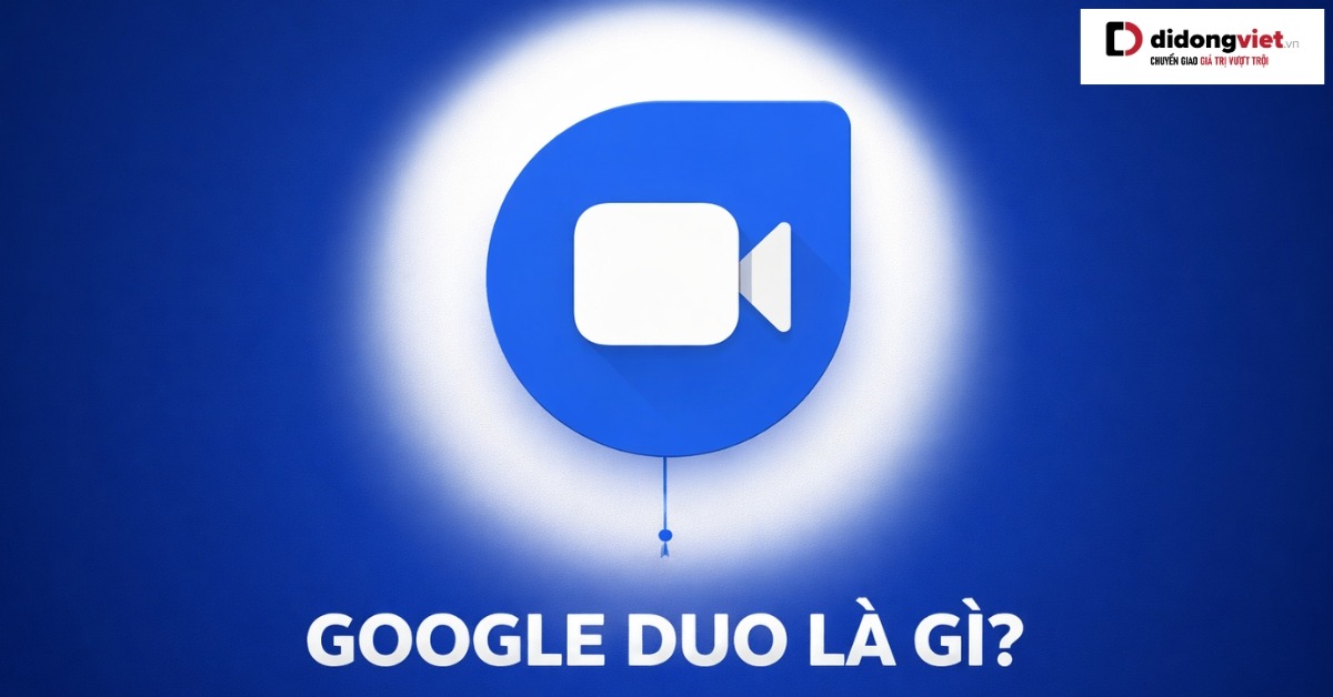 Google Duo: Sự Biến Đổi và Tương Lai Của Ứng Dụng Gọi Video