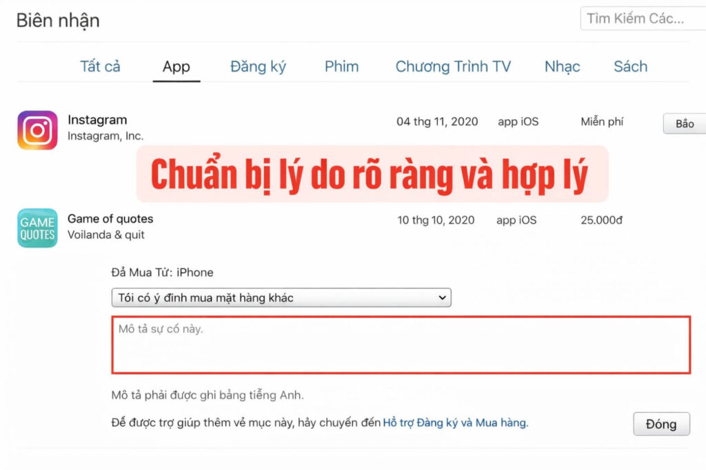 Hướng Dẫn Chi Tiết Về Quy Trình Hoàn Tiền Từ Apple Chọn lý do hoàn tiền phù hợp từ danh sách có sẵn.