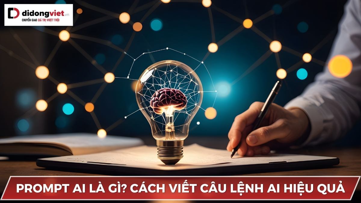 Khám Phá Prompt AI: Định Nghĩa và Cách Viết Câu Lệnh Hiệu Quả