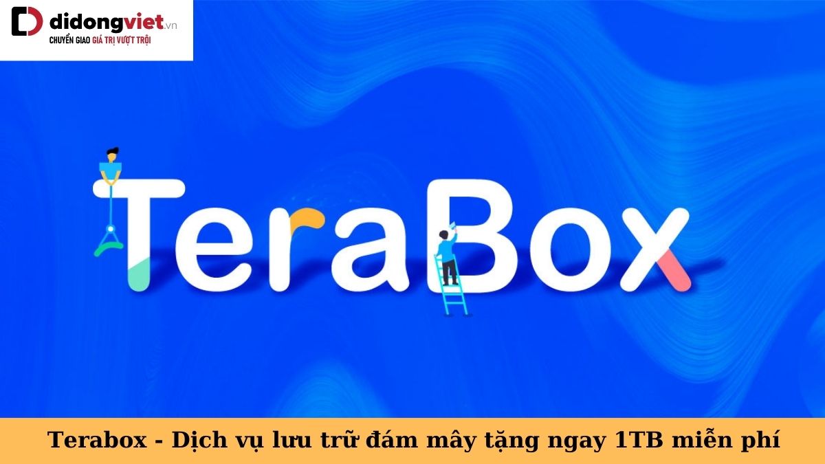 TeraBox: Dịch vụ lưu trữ đám mây miễn phí 1TB có an toàn không?