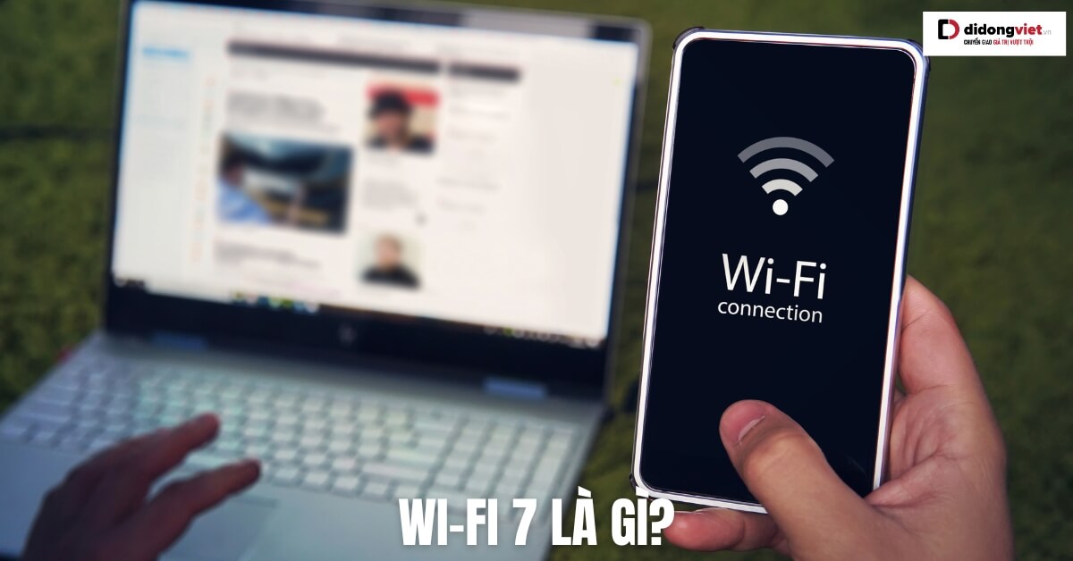 Khám Phá Wi-Fi 7: Giải Pháp Chơi Game Mượt Mà Trên Di Động